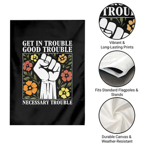 John Lewis Quote Garden Flag Get In Good Necessary Trouble Civil Rights Handfist TS11 Print Your Wear