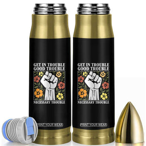 John Lewis Quote Bullet Tumbler Get In Good Necessary Trouble Civil Rights Handfist TS11 Black Print Your Wear