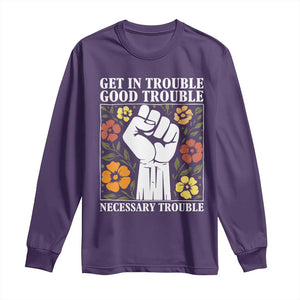 John Lewis Quote Long Sleeve Shirt Get In Good Necessary Trouble Civil Rights Handfist TS11 Purple Print Your Wear