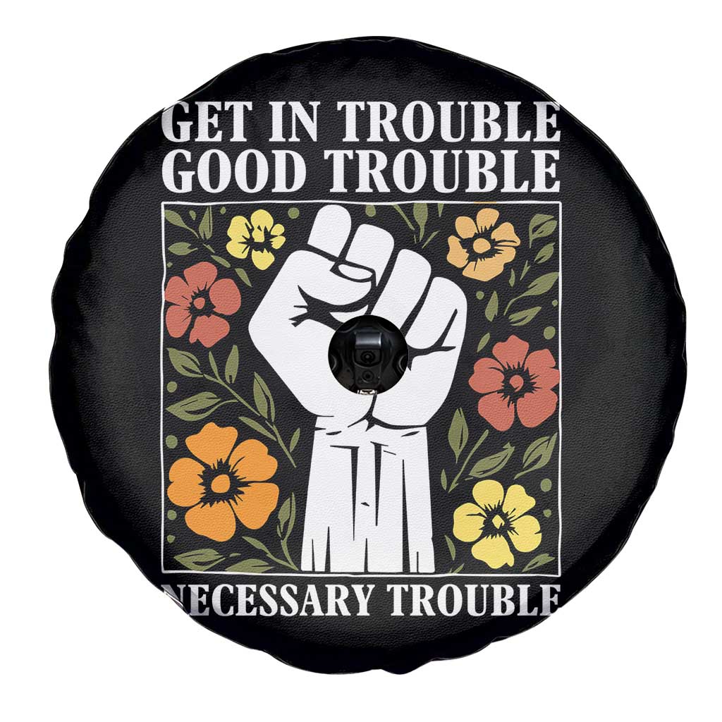 John Lewis Quote Spare Tire Cover Get In Good Necessary Trouble Civil Rights Handfist TS11 Print Your Wear