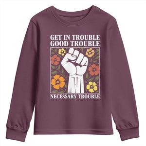 John Lewis Quote Youth Sweatshirt Get In Good Necessary Trouble Civil Rights Handfist TS11 Maroon Print Your Wear