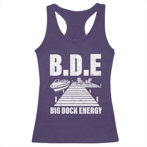 Funny BDE Big Dock Energy Racerback Tank Top Lake And Boating Lover TS11 Purple Print Your Wear