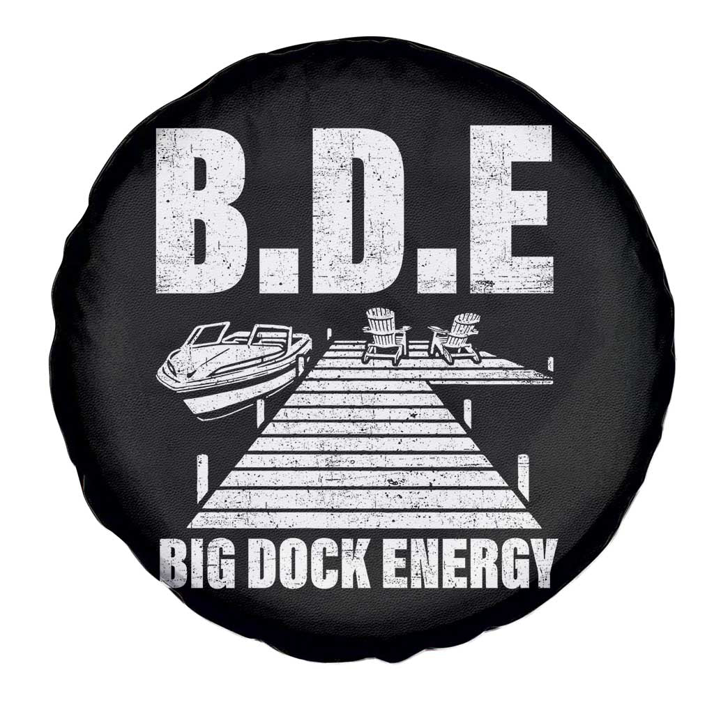 Funny BDE Big Dock Energy Spare Tire Cover Lake And Boating Lover TS11 Print Your Wear
