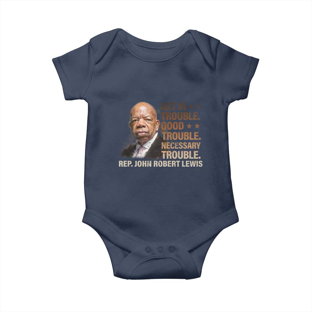 Rep John Lewis Baby Onesie Get In Good Necessary Trouble Social Justice TS11 Navy Print Your Wear
