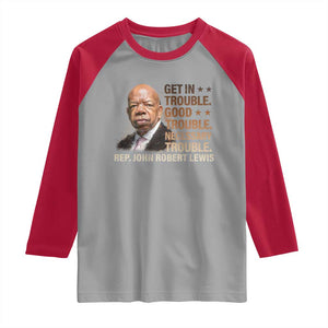 Rep John Lewis Raglan Shirt Get In Good Necessary Trouble Social Justice TS11 Sport Gray Red Print Your Wear