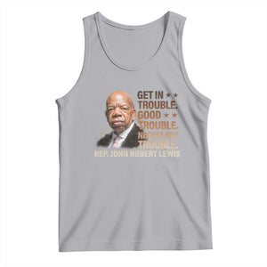 Rep John Lewis Tank Top Get In Good Necessary Trouble Social Justice TS11 Athletic Heather Print Your Wear