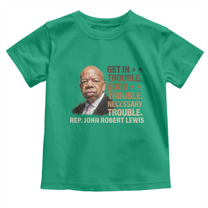 Rep John Lewis Toddler T Shirt Get In Good Necessary Trouble Social Justice TS11 Irish Green Print Your Wear