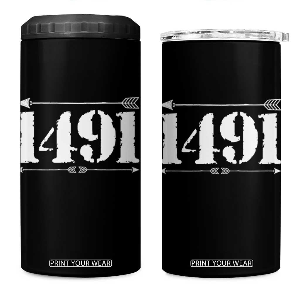 Proud Native American 1491 Indigenous People Day 4 in 1 Can Cooler Tumbler TS11 One Size: 16 oz Black Print Your Wear