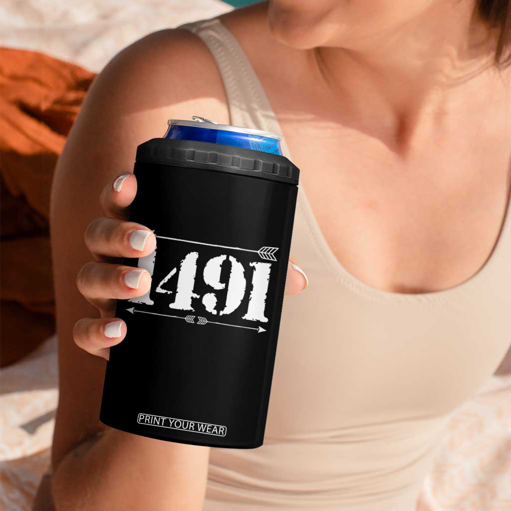 Proud Native American 1491 Indigenous People Day 4 in 1 Can Cooler Tumbler TS11 Print Your Wear
