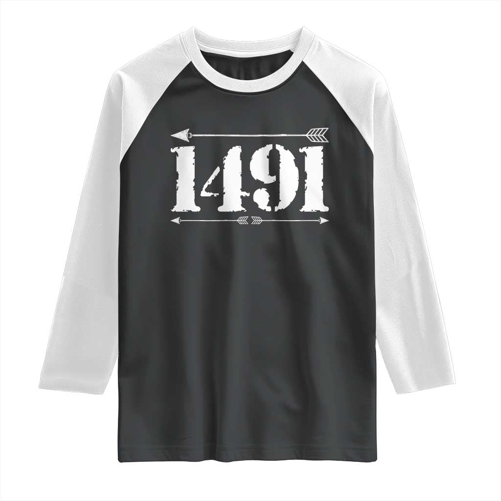 Proud Native American 1491 Indigenous People Day Raglan Shirt TS11 Black White Print Your Wear