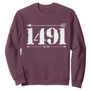 Proud Native American 1491 Indigenous People Day Sweatshirt TS11 Maroon Print Your Wear