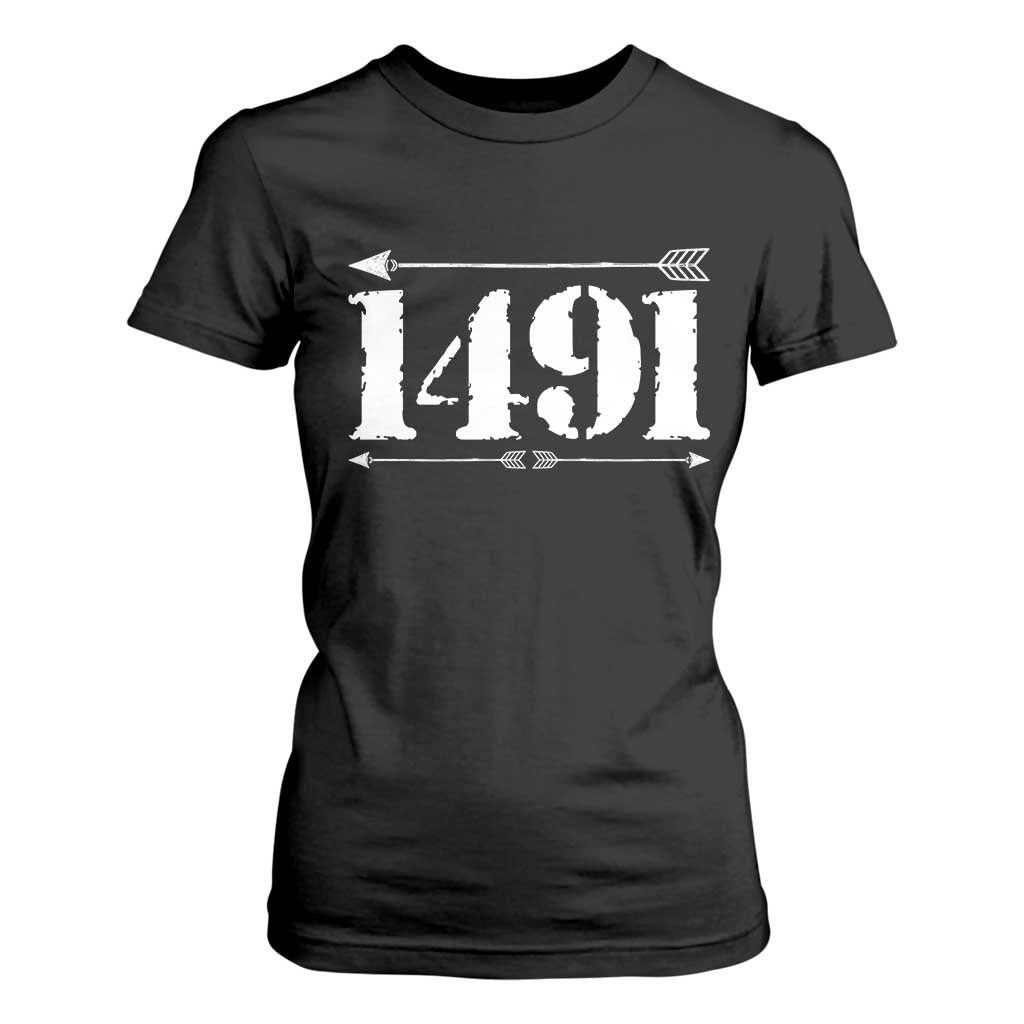 Proud Native American 1491 Indigenous People Day T Shirt For Women TS11 Black Print Your Wear