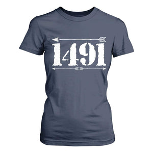 Proud Native American 1491 Indigenous People Day T Shirt For Women TS11 Navy Print Your Wear