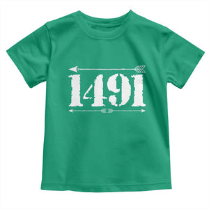 Proud Native American 1491 Indigenous People Day Toddler T Shirt TS11 Irish Green Print Your Wear