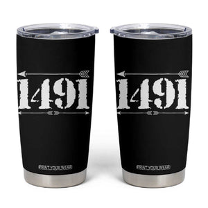 Proud Native American 1491 Indigenous People Day Tumbler Cup TS11 Black Print Your Wear