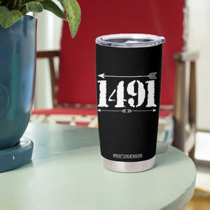 Proud Native American 1491 Indigenous People Day Tumbler Cup TS11 Print Your Wear