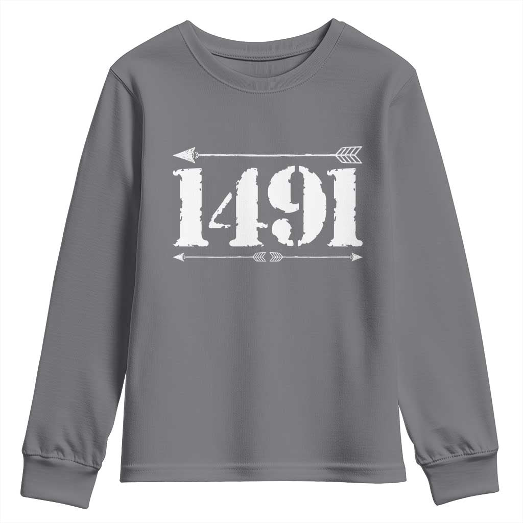 Proud Native American 1491 Indigenous People Day Youth Sweatshirt TS11 Charcoal Print Your Wear