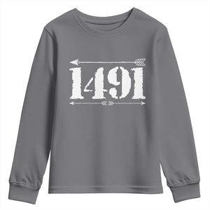 Proud Native American 1491 Indigenous People Day Youth Sweatshirt TS11 Charcoal Print Your Wear
