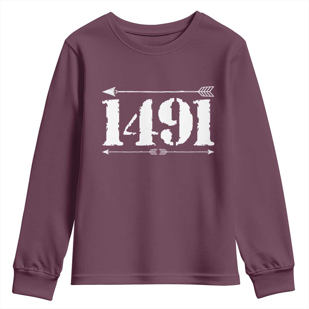 Proud Native American 1491 Indigenous People Day Youth Sweatshirt TS11 Maroon Print Your Wear