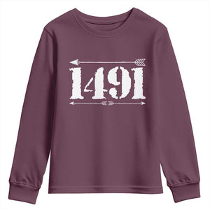 Proud Native American 1491 Indigenous People Day Youth Sweatshirt TS11 Maroon Print Your Wear