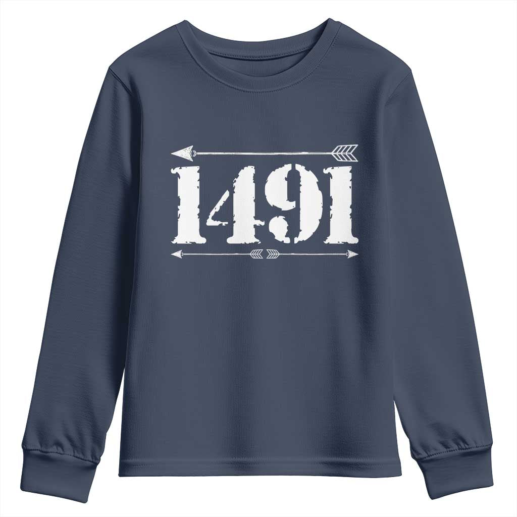Proud Native American 1491 Indigenous People Day Youth Sweatshirt TS11 Navy Print Your Wear
