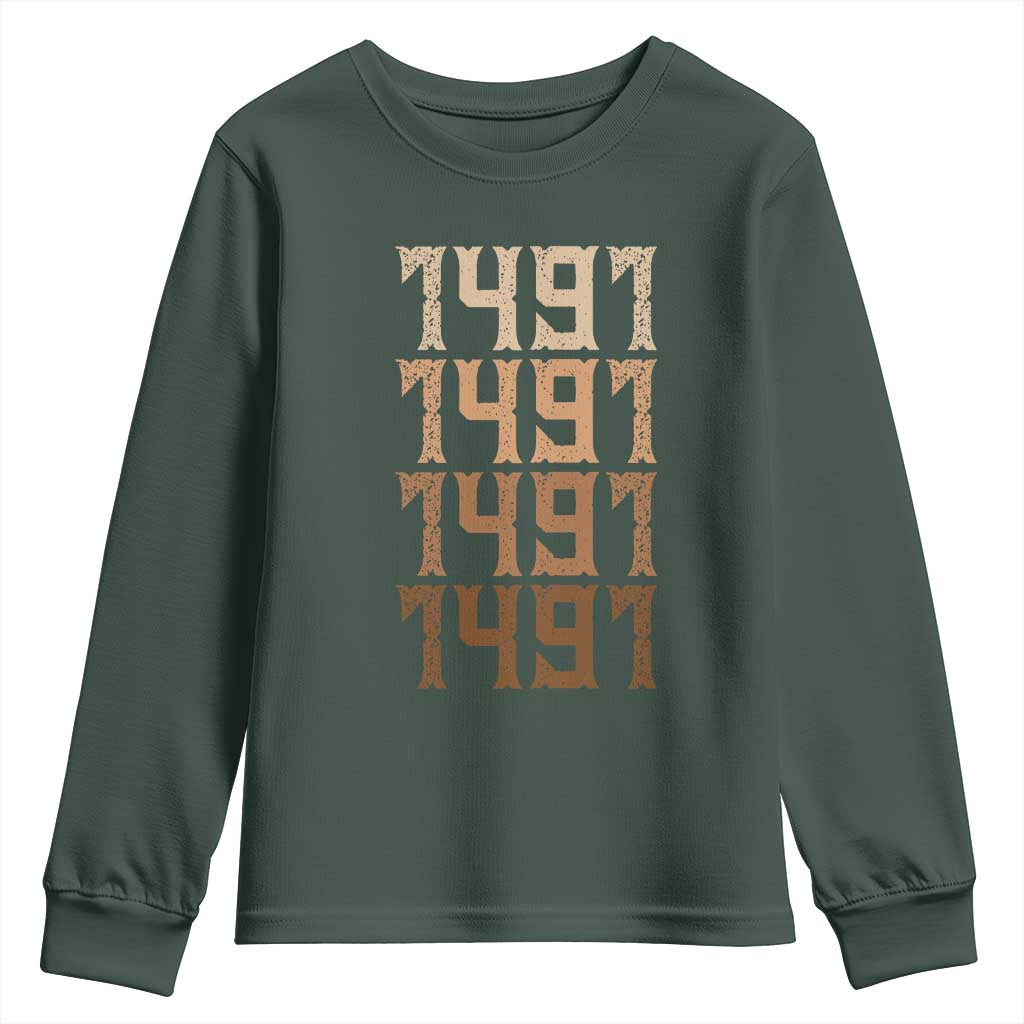 Proud Native American 1491 Pre Columbus Indigenous People Day Youth Sweatshirt TS11 Dark Forest Green Print Your Wear