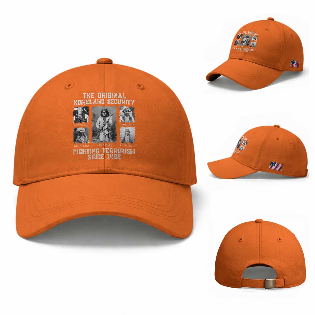 The Original Homeland Security Fighting Terrorism Since 1492 Baseball Cap Native American