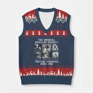 The Original Homeland Security Fighting Terrorism Since 1492 V-Neck Knit Sweater Vest Native American - Print Your Wear