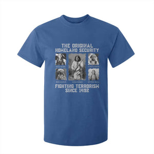 The Original Homeland Security Fighting Terrorism Since 1492 T Shirt For Kid Native American TS11 Royal Blue Print Your Wear