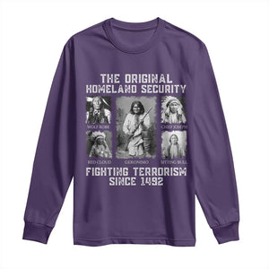 The Original Homeland Security Fighting Terrorism Since 1492 Long Sleeve Shirt Native American TS11 Purple Print Your Wear
