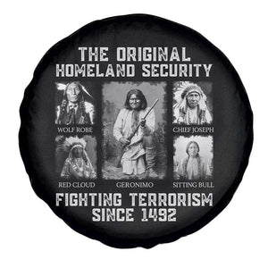 The Original Homeland Security Fighting Terrorism Since 1492 Spare Tire Cover Native American TS11 Print Your Wear