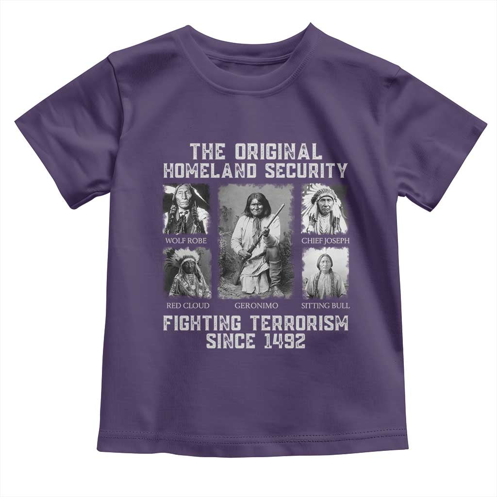 The Original Homeland Security Fighting Terrorism Since 1492 Toddler T Shirt Native American TS11 Purple Print Your Wear