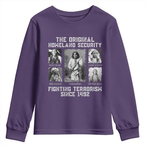 The Original Homeland Security Fighting Terrorism Since 1492 Youth Sweatshirt Native American TS11 Purple Print Your Wear