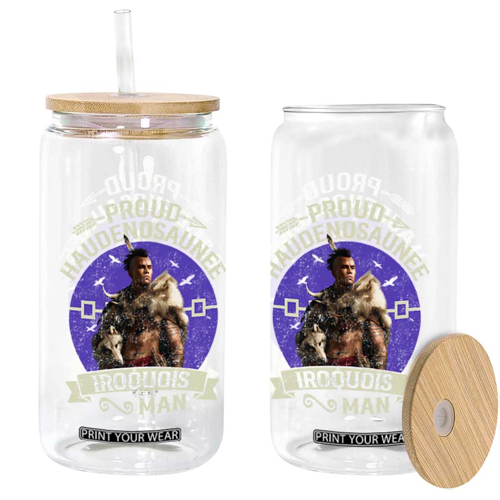 Proud Haudenosaunee Iroquois Man Glass Can Mohawk Tribe Native American TS11 Print Your Wear