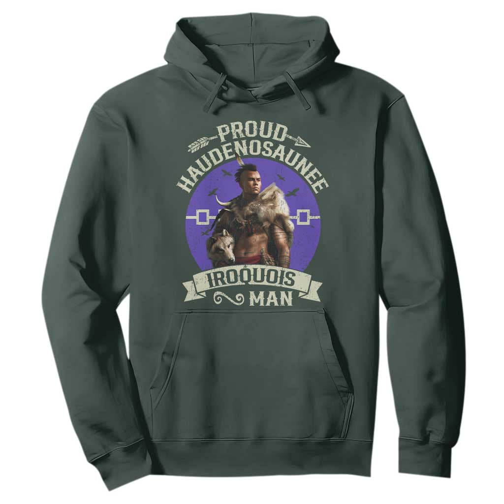 Proud Haudenosaunee Iroquois Man Hoodie Mohawk Tribe Native American TS11 Dark Forest Green Print Your Wear