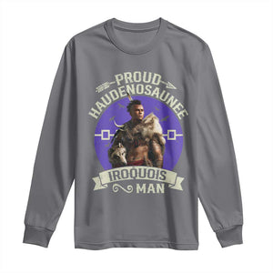 Proud Haudenosaunee Iroquois Man Long Sleeve Shirt Mohawk Tribe Native American TS11 Charcoal Print Your Wear