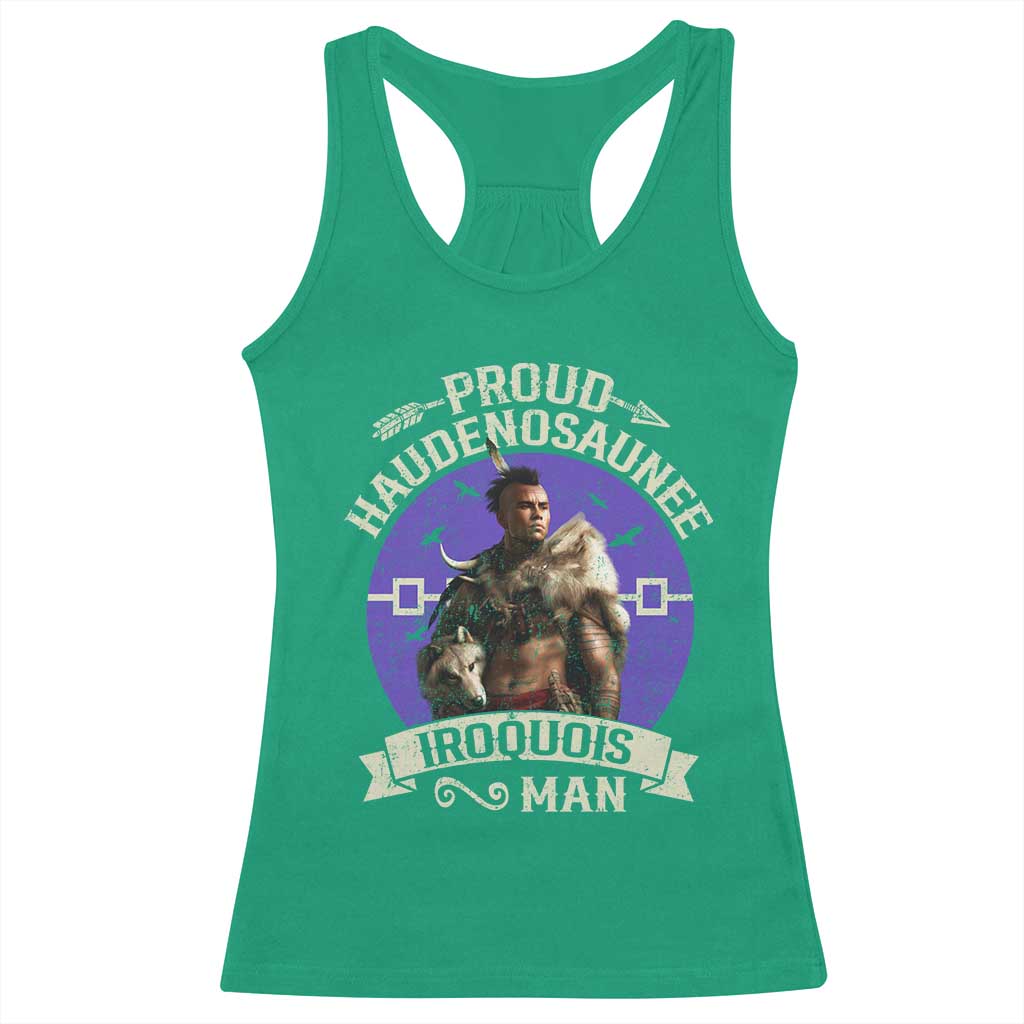 Proud Haudenosaunee Iroquois Man Racerback Tank Top Mohawk Tribe Native American TS11 Irish Green Print Your Wear