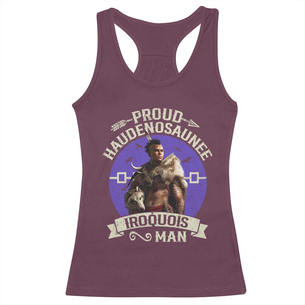 Proud Haudenosaunee Iroquois Man Racerback Tank Top Mohawk Tribe Native American TS11 Maroon Print Your Wear