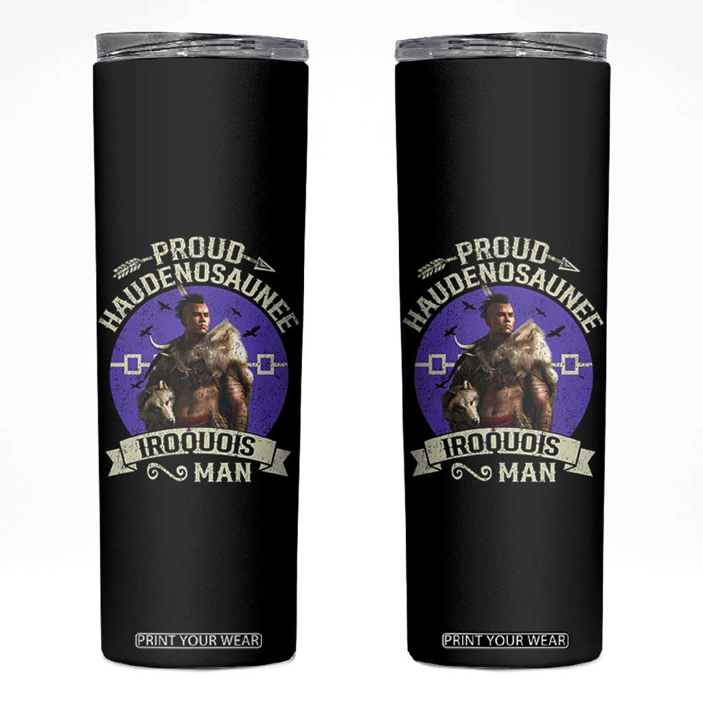 Proud Haudenosaunee Iroquois Man Skinny Tumbler Mohawk Tribe Native American TS11 Black Print Your Wear