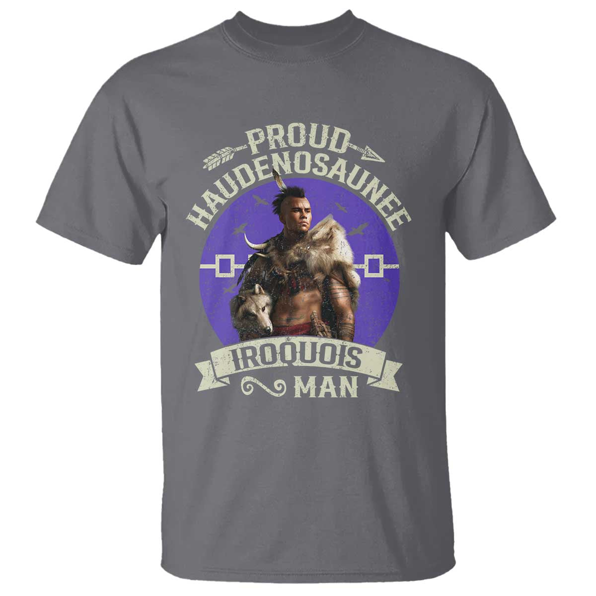 Proud Haudenosaunee Iroquois Man T Shirt Mohawk Tribe Native American TS11 Charcoal Print Your Wear