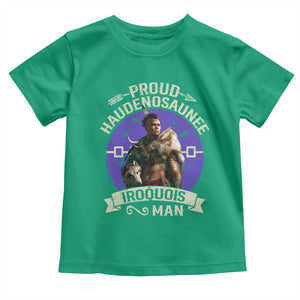 Proud Haudenosaunee Iroquois Man Toddler T Shirt Mohawk Tribe Native American TS11 Irish Green Print Your Wear