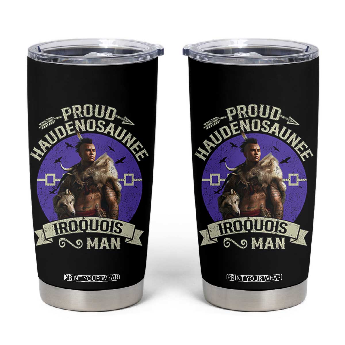 Proud Haudenosaunee Iroquois Man Tumbler Cup Mohawk Tribe Native American TS11 Black Print Your Wear