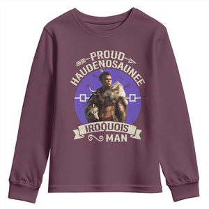 Proud Haudenosaunee Iroquois Man Youth Sweatshirt Mohawk Tribe Native American TS11 Maroon Print Your Wear