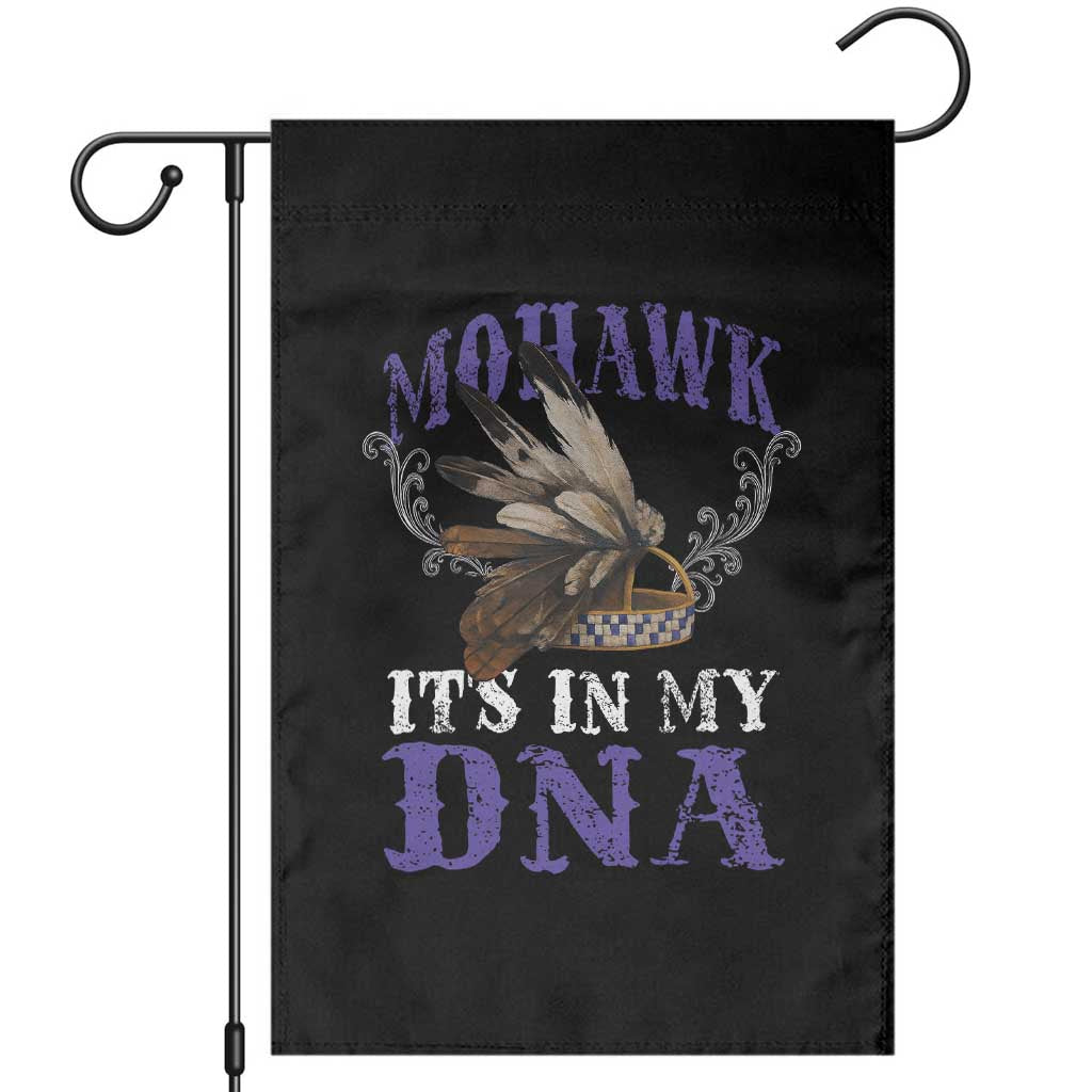 Mohawk It's In My DNA Garden Flag Native American Pride Mohawk Gustoweh TS11 Black Print Your Wear