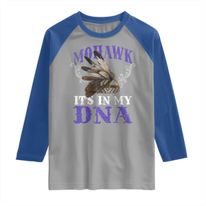 Mohawk It's In My DNA Raglan Shirt Native American Pride Mohawk Gustoweh TS11 Sport Gray Royal Print Your Wear