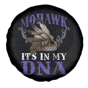 Mohawk It's In My DNA Spare Tire Cover Native American Pride Mohawk Gustoweh TS11 Print Your Wear