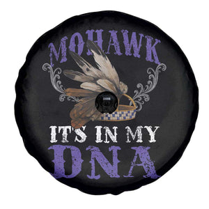Mohawk It's In My DNA Spare Tire Cover Native American Pride Mohawk Gustoweh TS11 Print Your Wear
