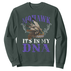Mohawk It's In My DNA Sweatshirt Native American Pride Mohawk Gustoweh TS11 Dark Forest Green Print Your Wear