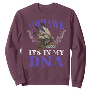 Mohawk It's In My DNA Sweatshirt Native American Pride Mohawk Gustoweh TS11 Maroon Print Your Wear