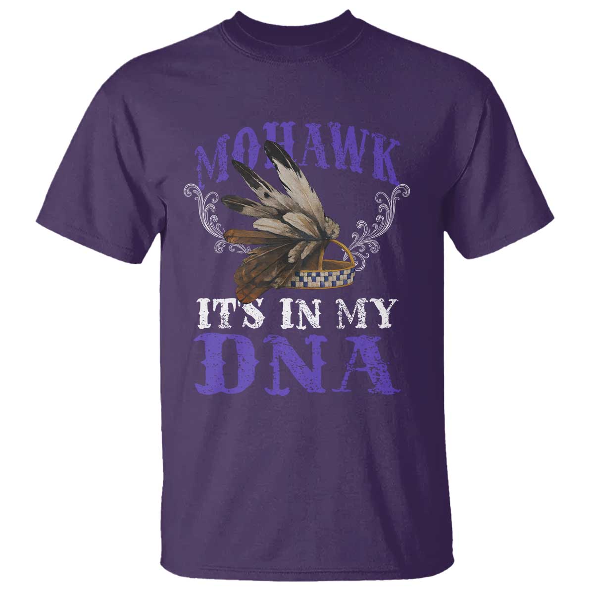 Mohawk It's In My DNA T Shirt Native American Pride Mohawk Gustoweh TS11 Purple Print Your Wear